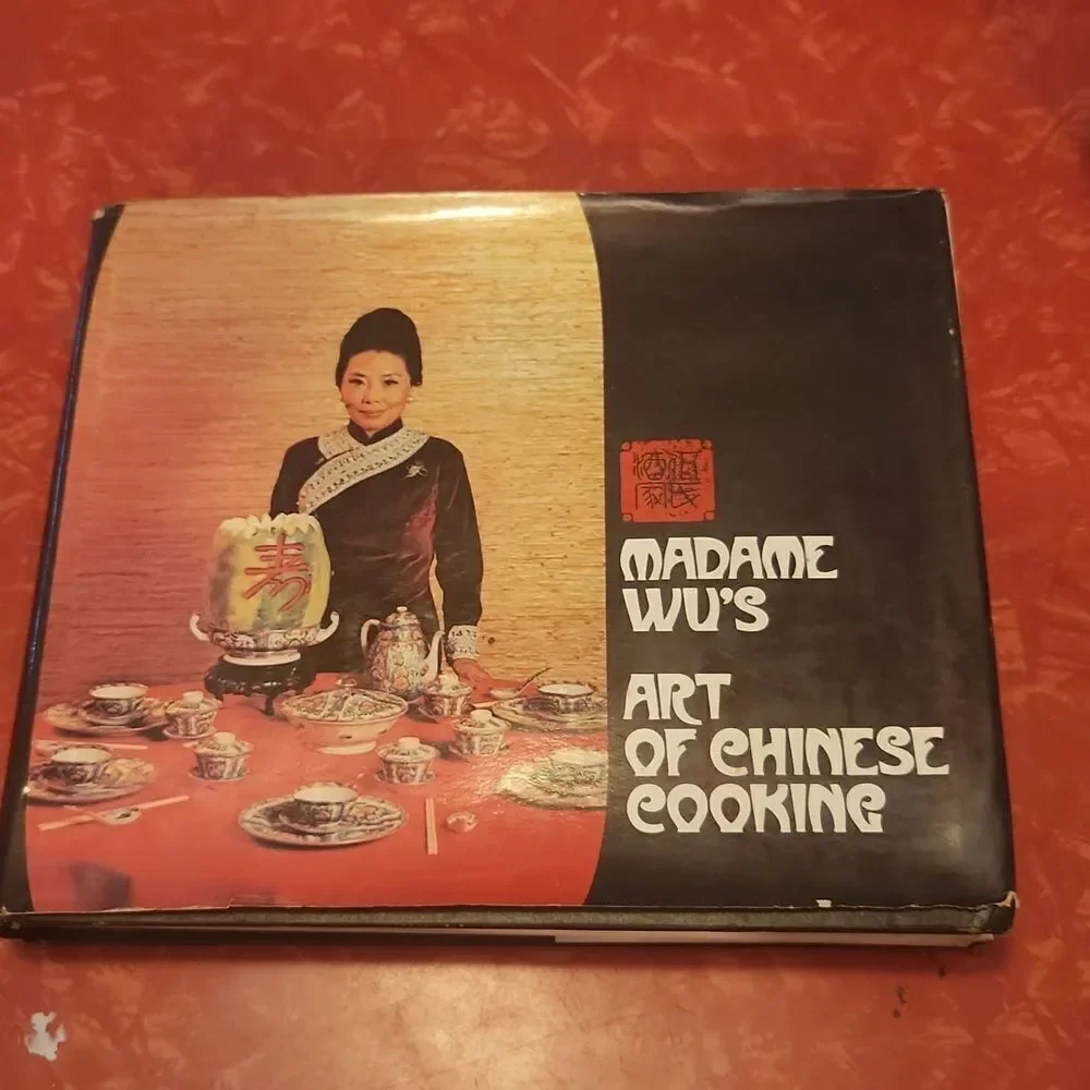 Madame Wu's Art of Chinese Cooking 1974 Cookbook